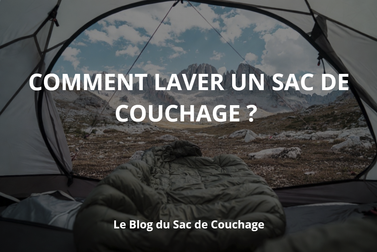 Comment laver un sac de couchage ? Image