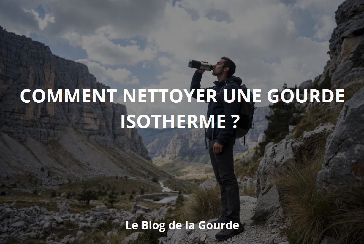 Comment nettoyer une gourde isotherme ? Image