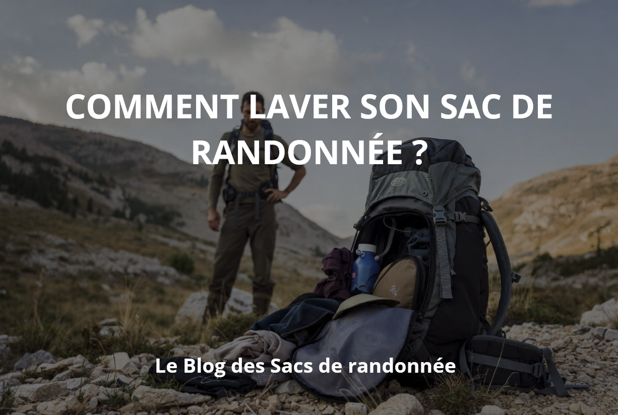 Comment laver un Sac à dos de randonnée ?